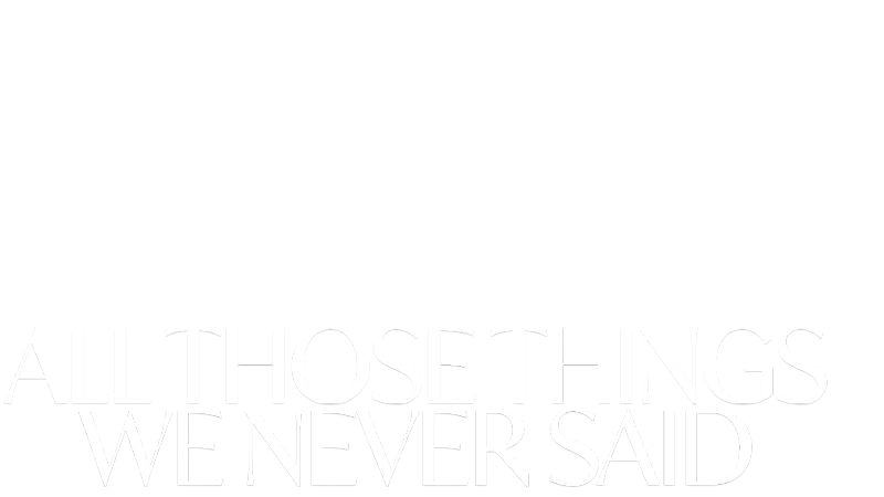 All Those Things We Never Said S01 B02