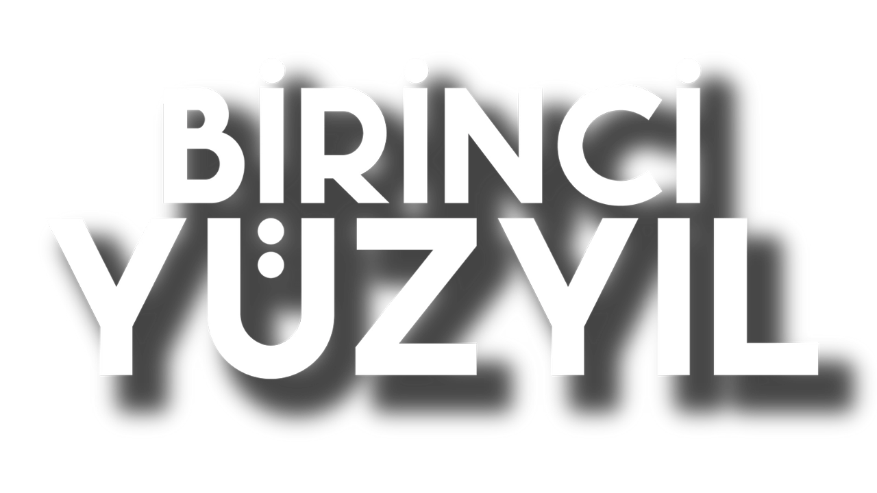 Birinci Yüzyıl S01 B32